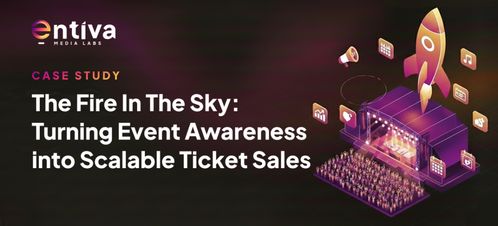 The Fire In The Sky: Turning Event Awareness into Scalable Ticket Sales