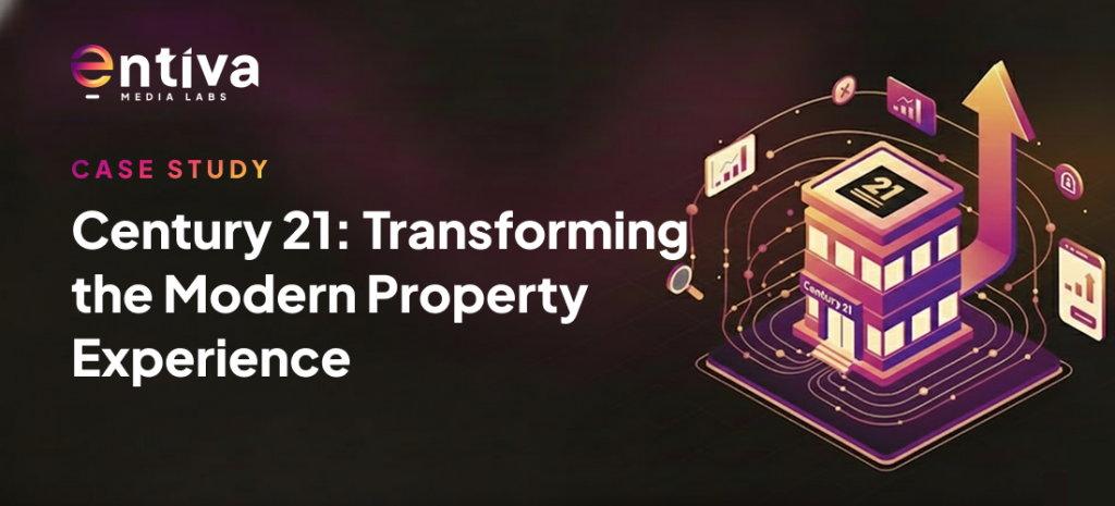 Century 21: Transforming the Modern Property Experience